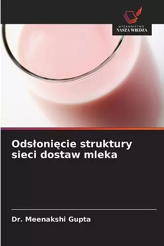 Odslonięcie struktury sieci dostaw mleka cover