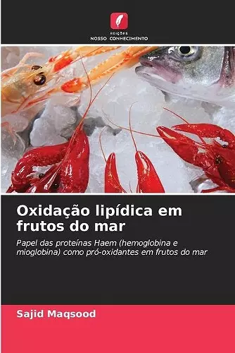 Oxidação lipídica em frutos do mar cover