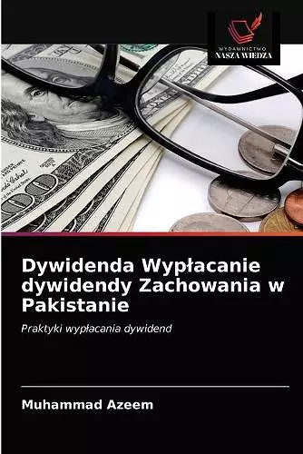 Dywidenda Wyplacanie dywidendy Zachowania w Pakistanie cover