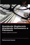 Dywidenda Wyplacanie dywidendy Zachowania w Pakistanie cover