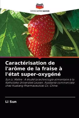 Caractérisation de l'arôme de la fraise à l'état super-oxygéné cover