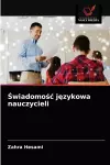 Świadomośc językowa nauczycieli cover