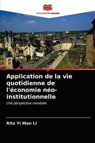 Application de la vie quotidienne de l'économie néo-institutionnelle cover