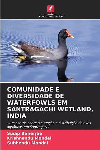 Comunidade E Diversidade de Waterfowls Em Santragachi Wetland, India cover