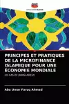 Principes Et Pratiques de la Microfinance Islamique Pour Une Économie Mondiale cover
