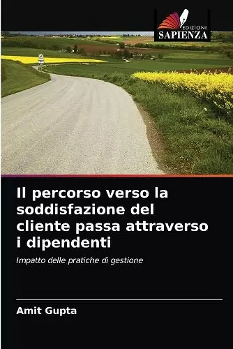 Il percorso verso la soddisfazione del cliente passa attraverso i dipendenti cover