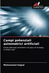 Campi potenziali asimmetrici artificiali cover