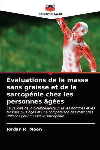 Évaluations de la masse sans graisse et de la sarcopénie chez les personnes âgées cover