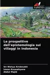 Le prospettive dell'epistemologia sui villaggi in Indonesia cover