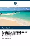 Anatomie der Nachfrage im internationalen Tourismus cover