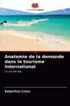 Anatomie de la demande dans le tourisme international cover