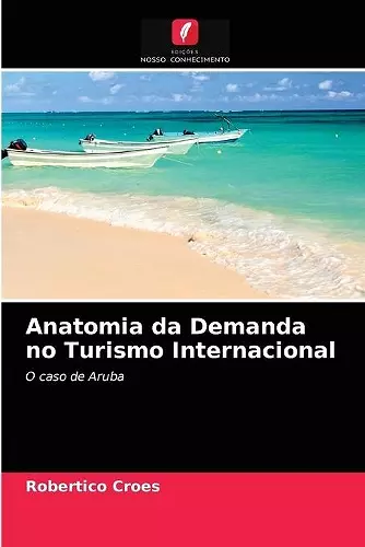 Anatomia da Demanda no Turismo Internacional cover