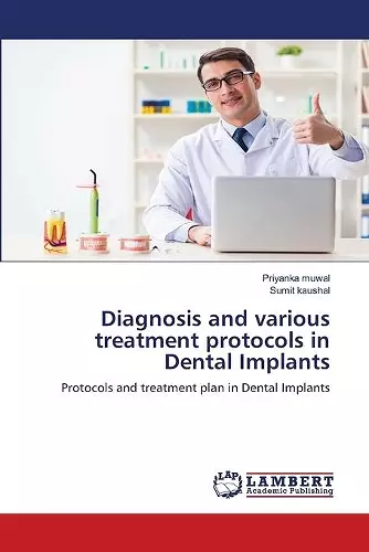 Diagnosis and various treatment protocols in Dental Implants cover