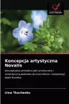 Koncepcja artystyczna Novalis cover