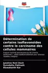 Détermination de certains isoflavonoïdes contre le carcinome des cellules mammaires cover