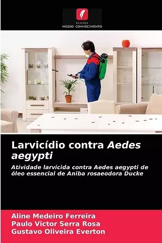 Larvicídio contra Aedes aegypti cover