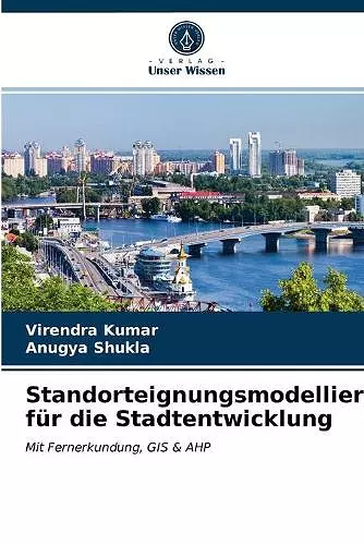 Standorteignungsmodellierung für die Stadtentwicklung cover