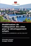 Modélisation de l'adéquation des sites pour le développement urbain cover