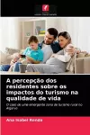 A percepção dos residentes sobre os impactos do turismo na qualidade de vida cover