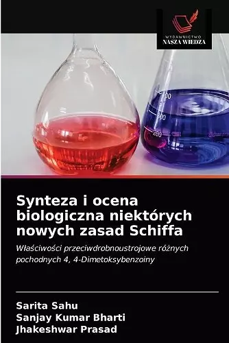 Synteza i ocena biologiczna niektórych nowych zasad Schiffa cover