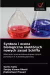 Synteza i ocena biologiczna niektórych nowych zasad Schiffa cover