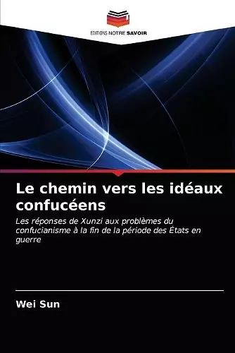 Le chemin vers les idéaux confucéens cover