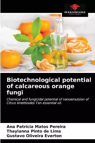 Biotechnological potential of calcareous orange fungi cover
