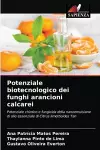Potenziale biotecnologico dei funghi arancioni calcarei cover