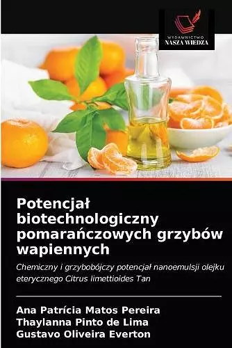 Potencjal biotechnologiczny pomarańczowych grzybów wapiennych cover