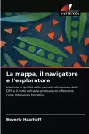 La mappa, il navigatore e l'esploratore cover