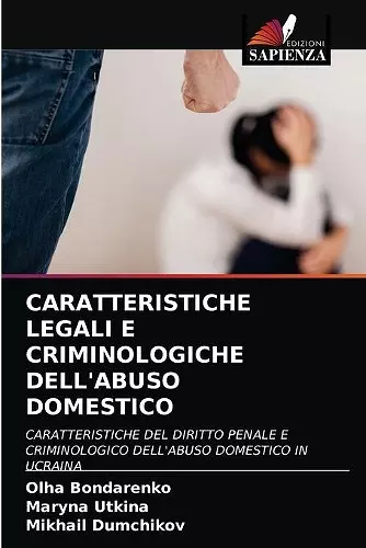 Caratteristiche Legali E Criminologiche Dell'abuso Domestico cover