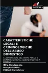 Caratteristiche Legali E Criminologiche Dell'abuso Domestico cover