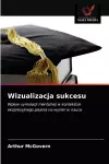 Wizualizacja sukcesu cover