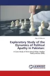 Exploratory Study of the Dynamics of Political Apathy in Pakistan cover