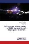 Performance enhancement of OLED by variation of doping and thickness cover