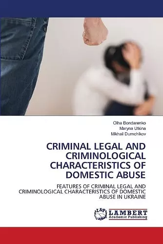 Criminal Legal and Criminological Characteristics of Domestic Abuse cover