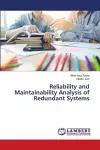 Reliability and Maintainability Analysis of Redundant Systems cover