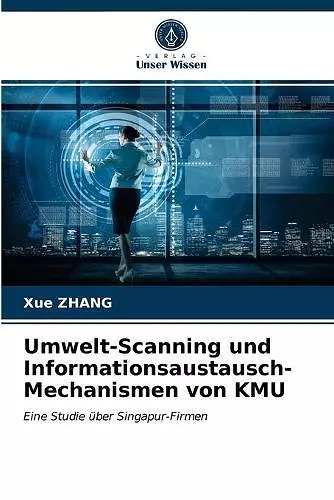 Umwelt-Scanning und Informationsaustausch-Mechanismen von KMU cover