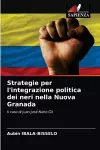 Strategie per l'integrazione politica dei neri nella Nuova Granada cover