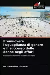 Promuovere l'uguaglianza di genere e il successo delle donne negli affari cover