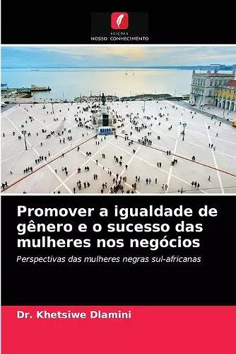 Promover a igualdade de gênero e o sucesso das mulheres nos negócios cover