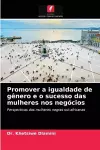 Promover a igualdade de gênero e o sucesso das mulheres nos negócios cover