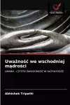 Uważnośc we wschodniej mądrości cover