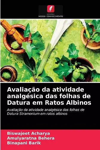 Avaliação da atividade analgésica das folhas de Datura em Ratos Albinos cover