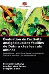 Évaluation de l'activité analgésique des feuilles de Datura chez les rats albinos cover