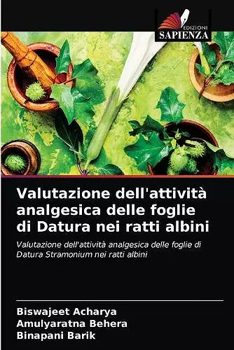 Valutazione dell'attività analgesica delle foglie di Datura nei ratti albini cover