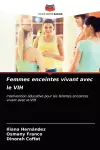 Femmes enceintes vivant avec le VIH cover