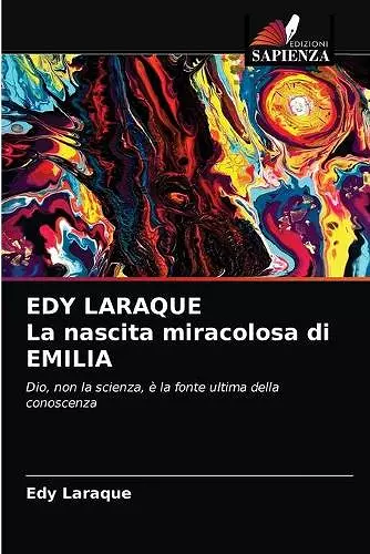 EDY LARAQUE La nascita miracolosa di EMILIA cover