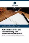 Arbeitsbuch für die verwendung von diskurskonnektoren cover