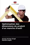 Optimisation des dimensions du produit d'un manche d'outil cover